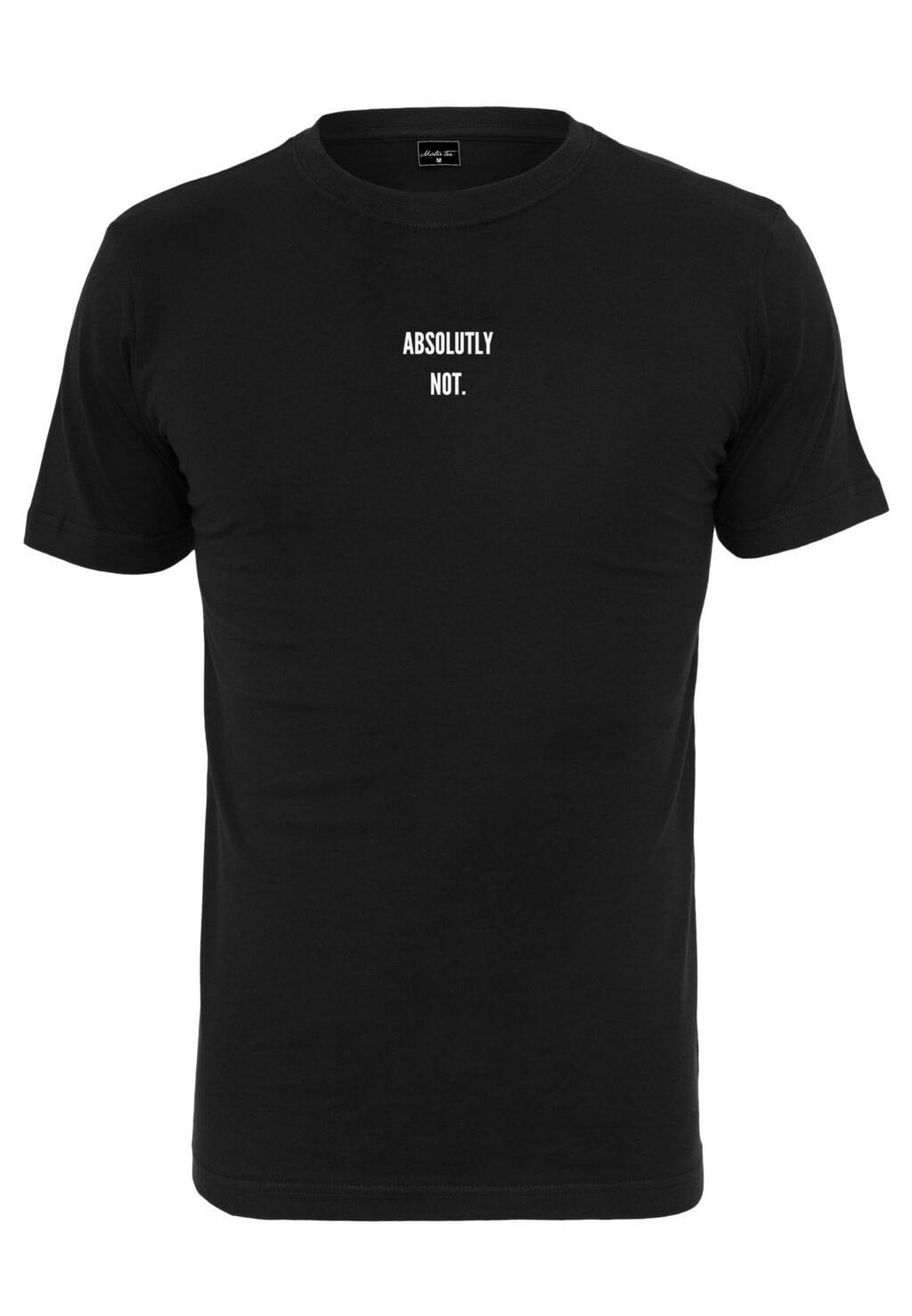 Absolutely Not Tee black MT2371