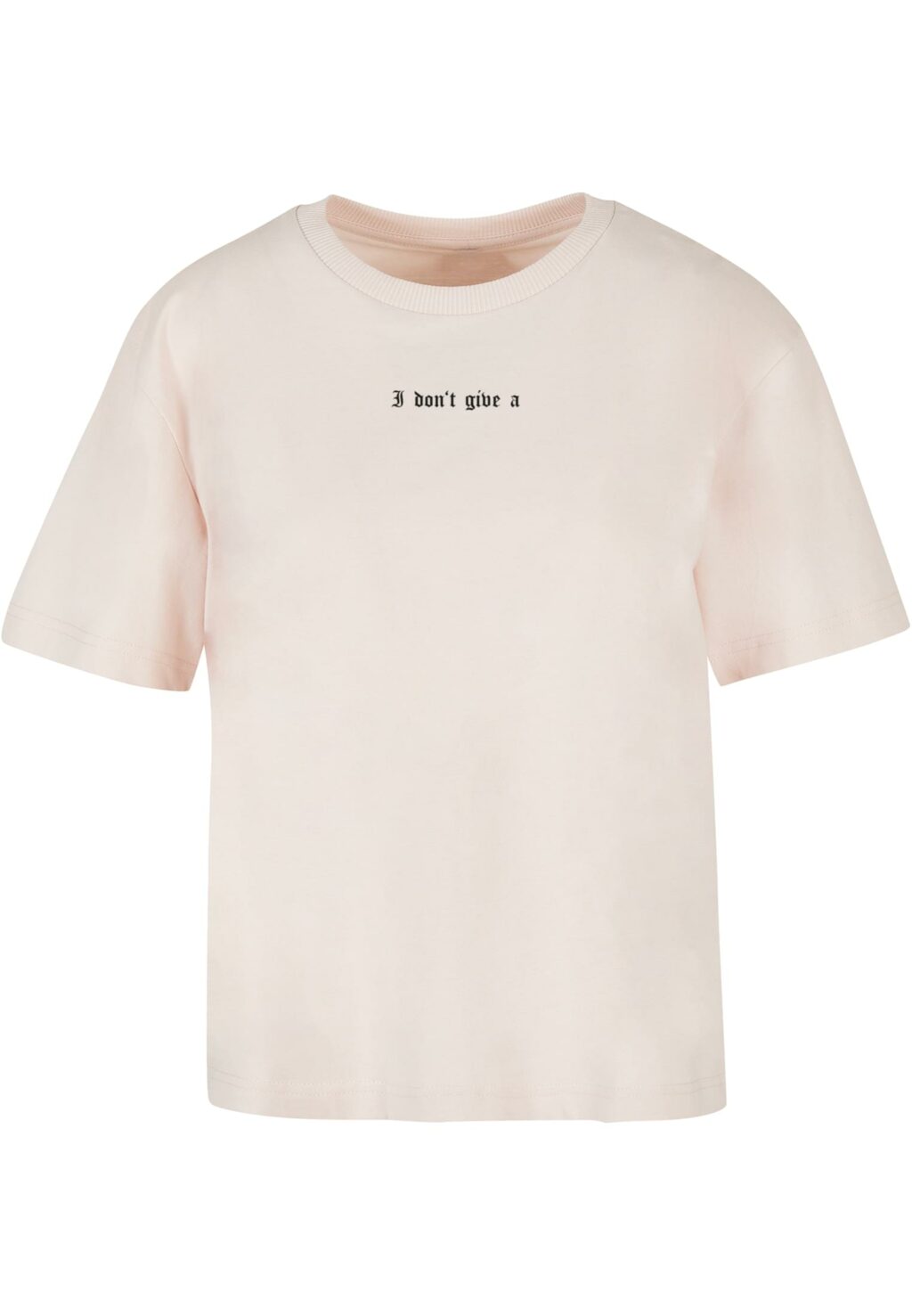 I Don't Give A Tee pink MST009